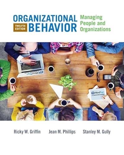 Organizational Behavior: Managing People and Organizations von Cengage Learning, Inc